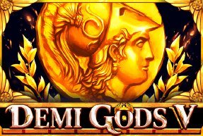 Demi Gods V
